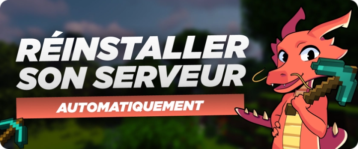 Comment réinstaller son serveur automatiquement