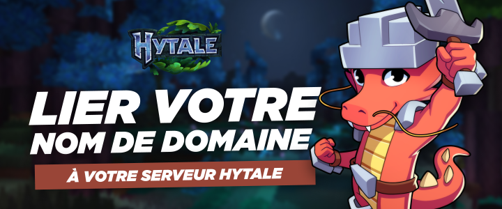 Comment relier un nom de domaine à un serveur Hytale en 2026 ?