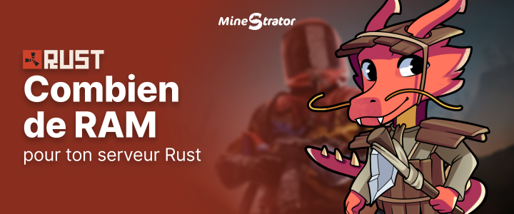 Combien de RAM pour un serveur Rust en 2026 ?