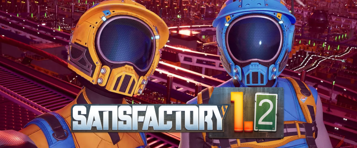 Satisfactory Update 1.2 (juin 2026) : toutes les nouveautés clés