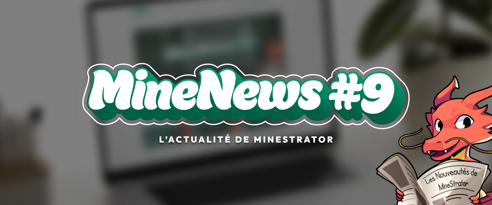 MineNews #9 : passkeys, connexion Google et Apple, un panel plus complet