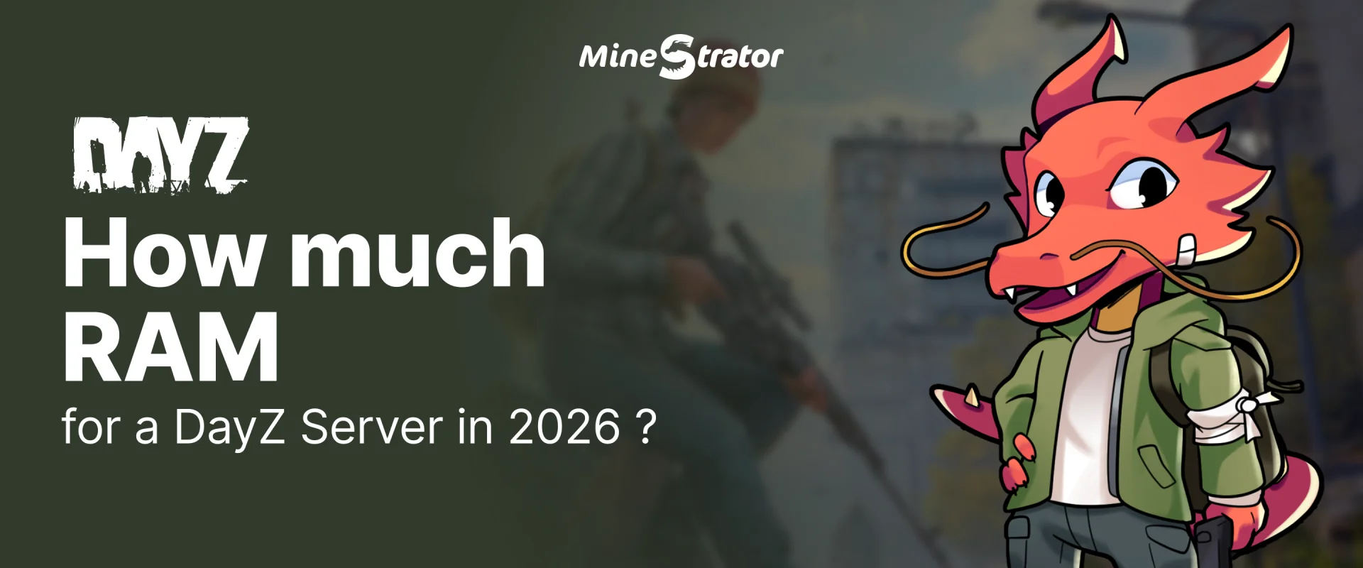 How Much RAM for a DayZ Server in 2026?