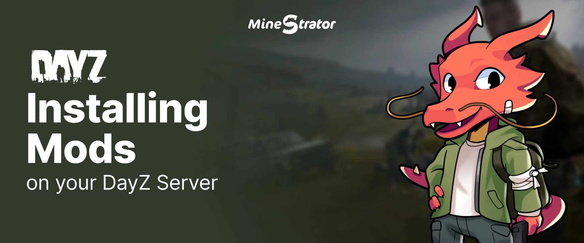 Installing Mods on Your DayZ Server: Workshop, Modlist and types.xml