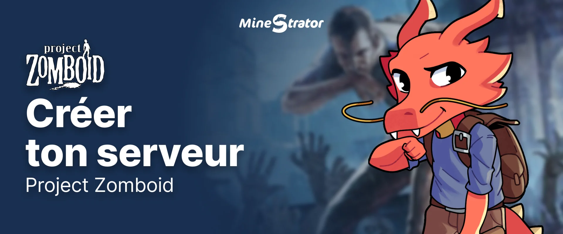 Comment créer un serveur Project Zomboid en 2026 ?