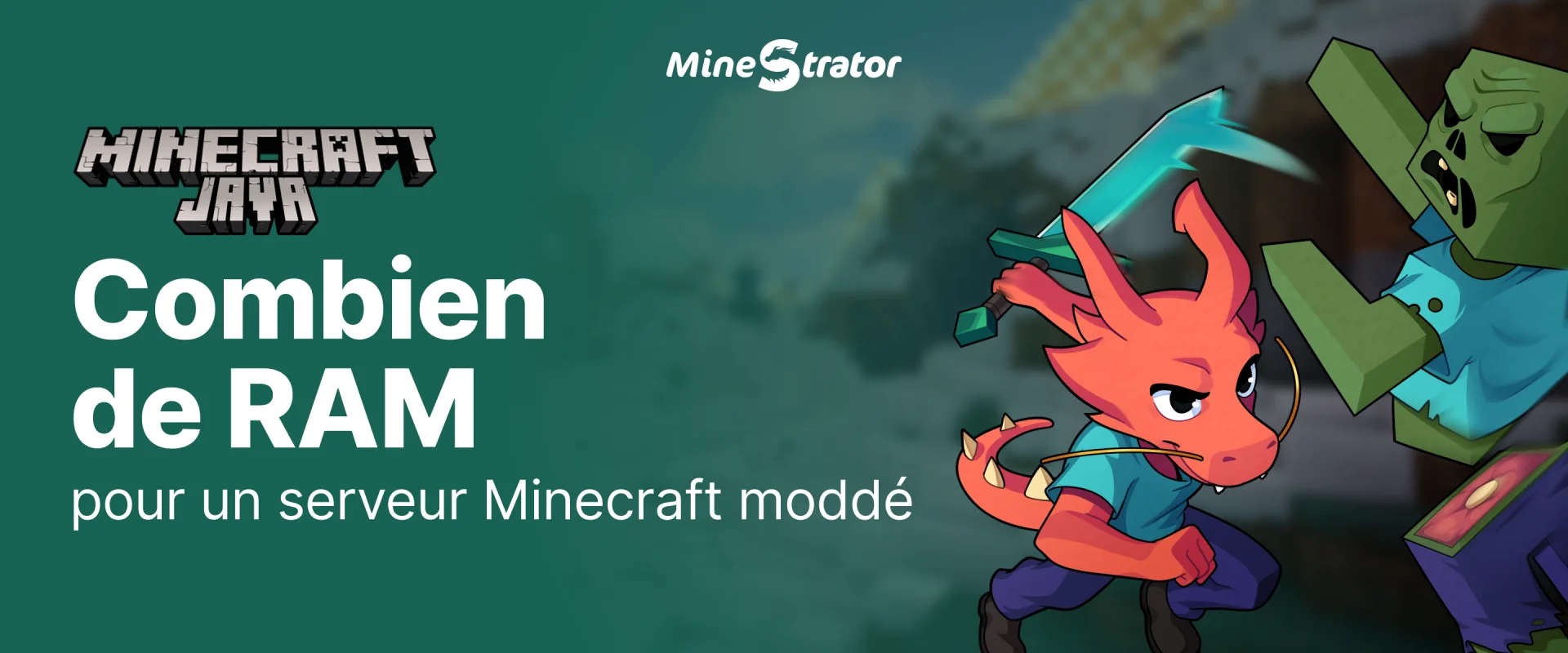 Combien de RAM pour un serveur Minecraft moddé en 2026 ?