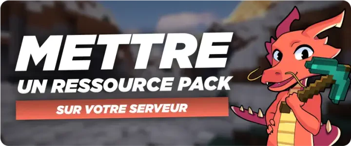 Mettre un Ressource Pack sur votre serveur
