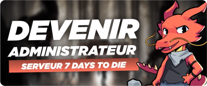 Comment devenir administrateur sur serveur dédié 7 Days to Die