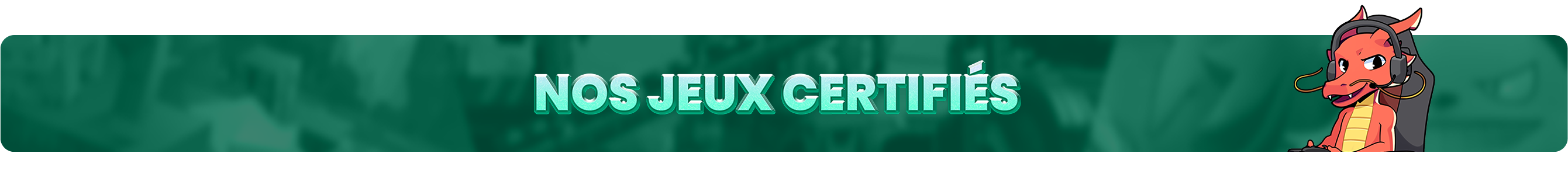Bannière des jeux certifiés avec Strator qui joue